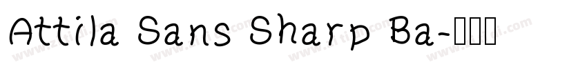 Attila Sans Sharp Ba字体转换
